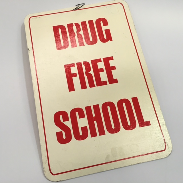 SIGN, School - Drug Free School