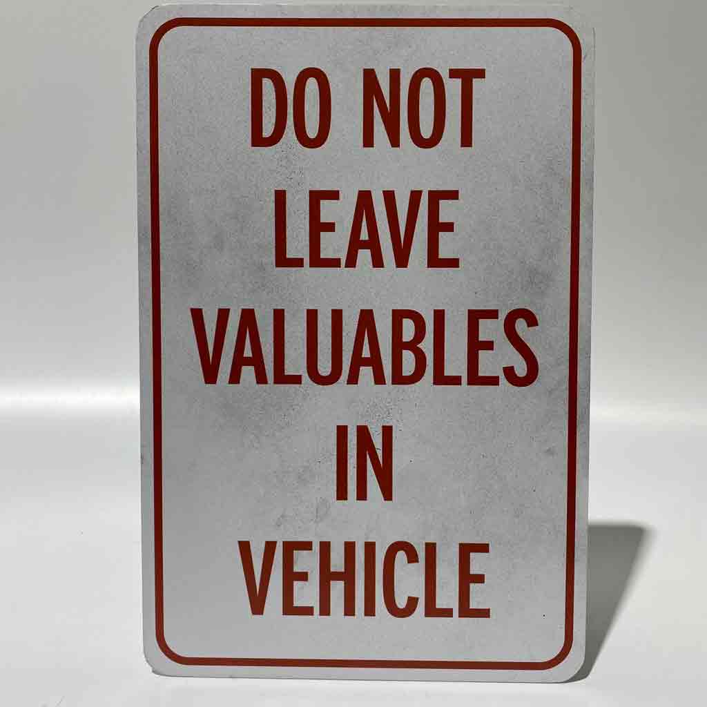 SIGN, Parking - Do Not Leave Valuables 30 x 45cm