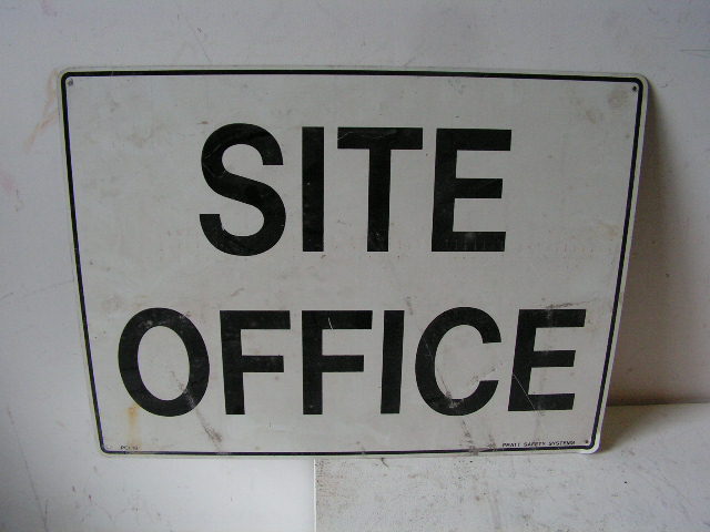 SIGN, Construction - Site Office