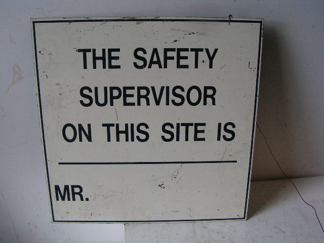 SIGN, Construction - Safety Supervisor