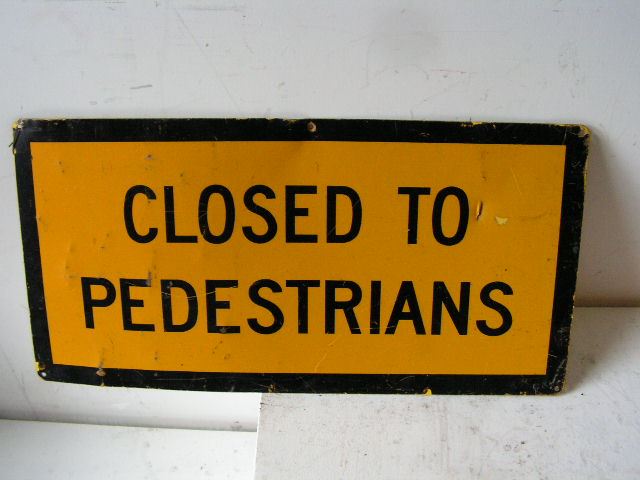 SIGN, Construction - Yellow Closed to Peds